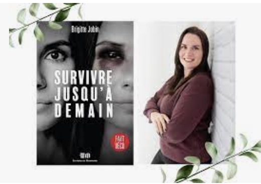 Survivre jusqu’à demain: partage de Brigitte Jobin, survivante de la violence.
